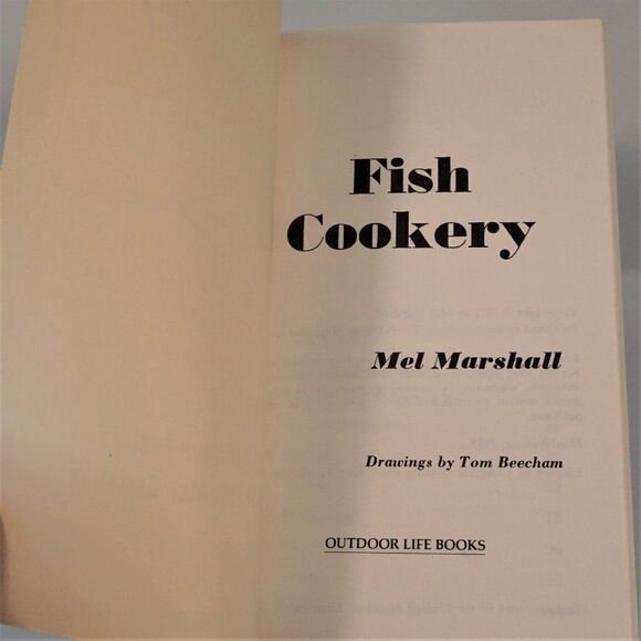 Fish Cookery 60 Delicious Recipes for Freshwater Gamefish 1985 Mel Marshall PB - Picture 3 of 10